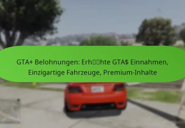 featured-image-gta-belohnungen-erhhte-gta-einnahmen-einzigartige-fahrzeuge-premium-inhalte