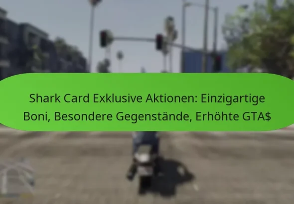featured-image-shark-card-eklusive-aktionen-einzigartige-boni-besondere-gegenstande-erhohte-gta