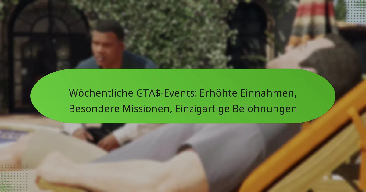 featured-image-wochentliche-gta-events-erhohte-einnahmen-besondere-missionen-einzigartige-belohnungen