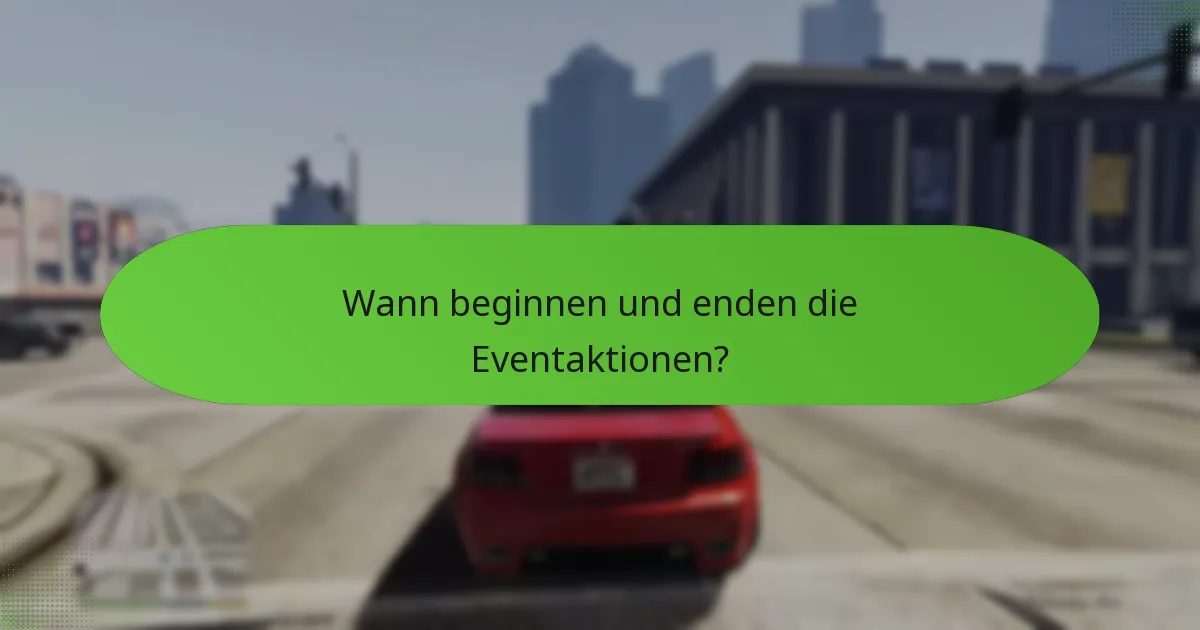 Welche speziellen Gegenstände sind während der Eventaktionen verfügbar?