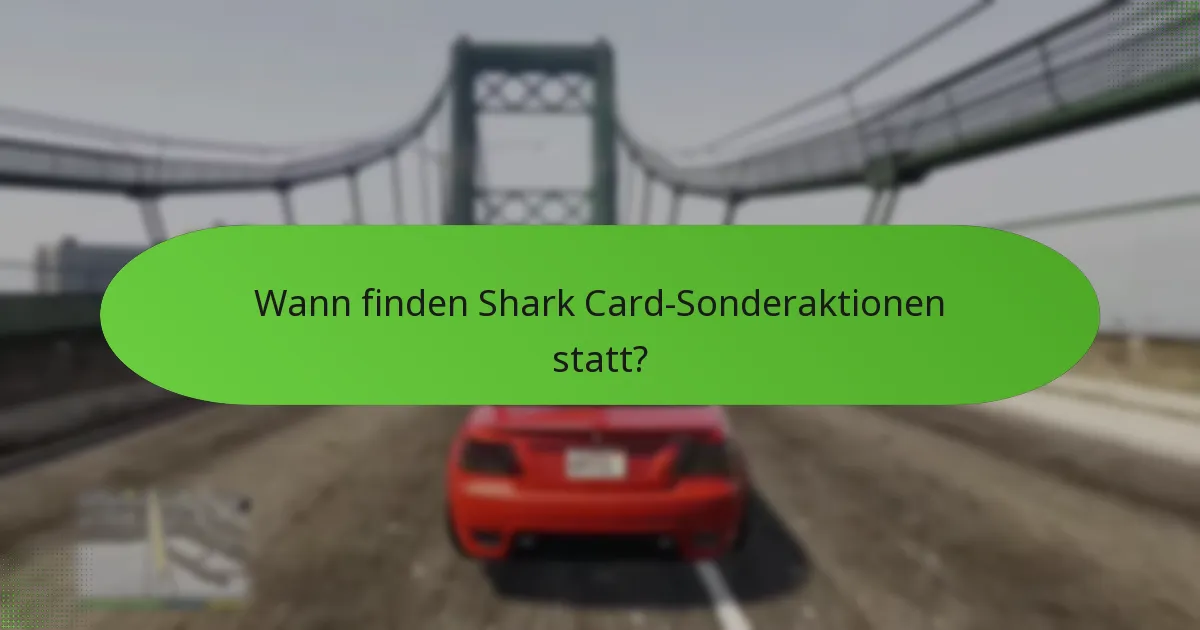 Welche einzigartigen Boni sind während der Shark Card-Sonderaktionen verfügbar?
