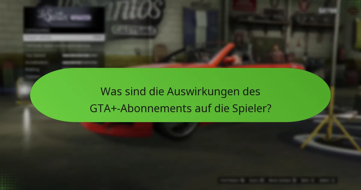 Was ist der Wert der saisonalen Angebote von GTA+?