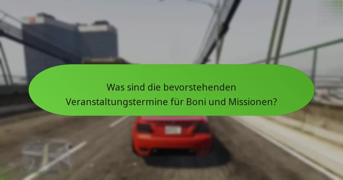 Welche Arten von Boni werden während der Veranstaltungen angeboten?