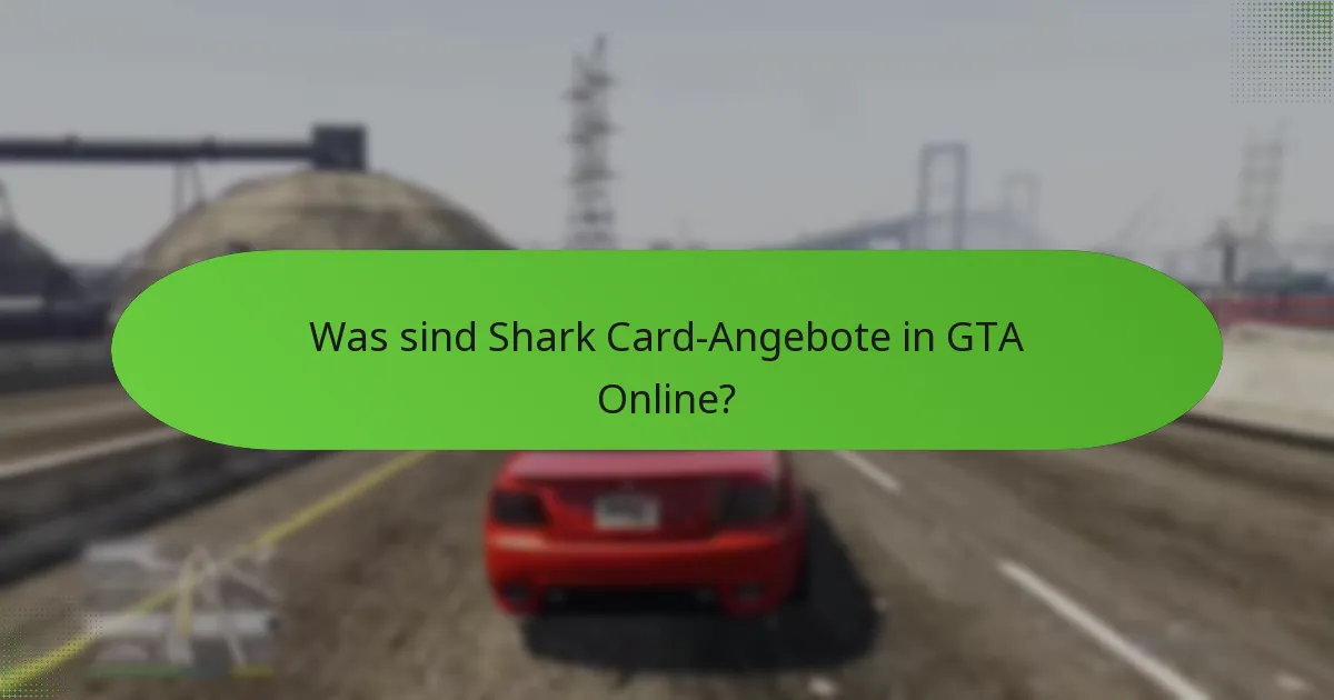 Wie findet man die besten Shark Card-Angebote?