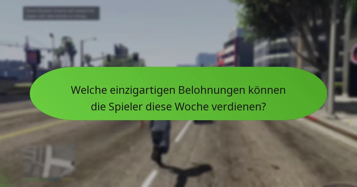 Welche speziellen Missionen sind diese Woche verfügbar?