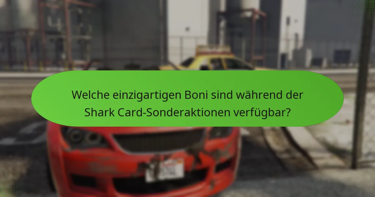 Wann finden Shark Card-Sonderaktionen statt?